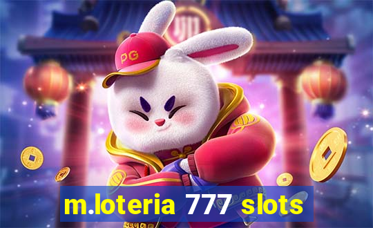 m.loteria 777 slots